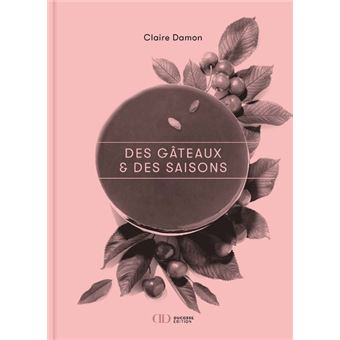 Livre Des Gâteaux et des Saisons