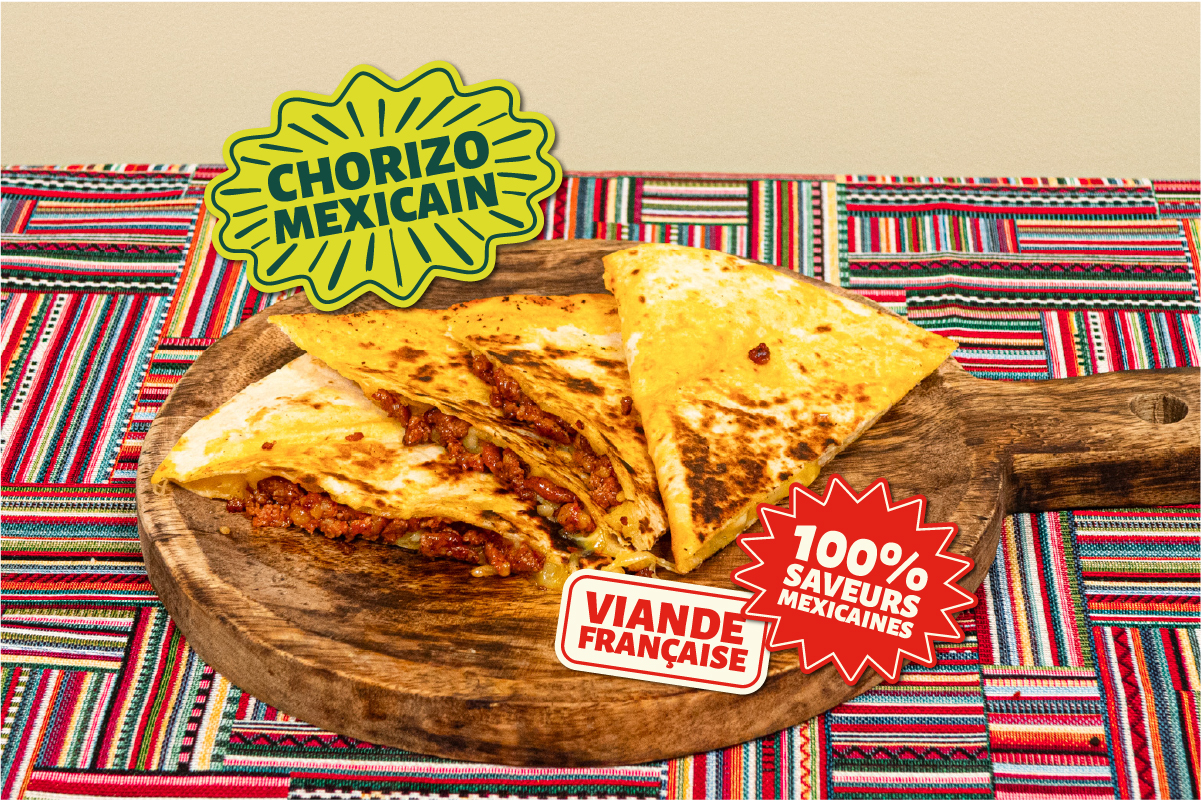 🇲🇽 Quesadillas CHORIZO MEXICAIN